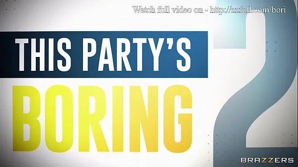 This Party's Boring 2 / Brazzers  / download full from http://zzfull.com/bori